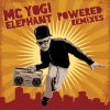 MC YOGI - Album Elephant Powered Remixes