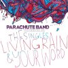 Parachute Band - Album Living Rain / Your Word