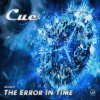 Cue - Album The Error In Time