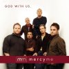 MercyMe - Album God With Us