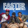 Travis Porter - Album Faster