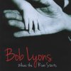 Bob Lyons - Album Where the River Starts