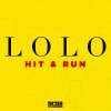 LOLO - Album Hit and Run