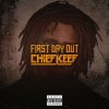 Chief Keef - Album First Day Out