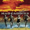 Mad Caddies - Album The Holiday Has Been Cancelled
