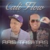 Cali Flow Latino - Album Ras Tas Tas Full HD