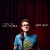 Alex Goot - Album I Knew You Were Trouble
