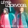 Leyk & Lockvogel - Album Ne Sekunde Sommer