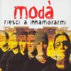 Modà - Album Riesci ad innamorarmi