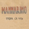 Mannarino - Album Vivere la vita