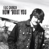 Eric Church - Album How 'Bout You