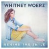 Whitney Woerz - Album Behind the Smile