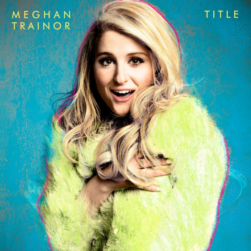 Meghan Trainor Feat John Legend Like I M Gonna Lose You Lyrics