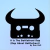 Dan Bull - Album It Is the Battlefront Rap (Rap About Battlefront)