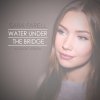 Sara Farell - Album Water Under the Bridge (Acoustic Version)