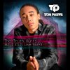 Tion Phipps - Album The Truth Hurts but I Still Love You