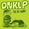 Onklp - Album Se & Hør
