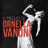 Ornella Vanoni - Album Il Meglio di Ornella Vanoni