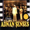 Adnan Şenses - Album Elveda (Son Şarkım)