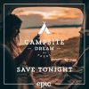 Campsite Dream - Album Save Tonight