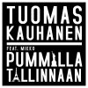 Tuomas Kauhanen - Album Pummilla Tallinnaan