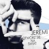 Jeremi - Album Otwórz Się Na Świat