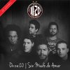 Onze:20 - Album Sin Miedo de Amar