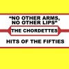 The Chordettes - Album No Other Arms, No Other Lips