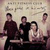Anti Fitness Club - Album When You're in His Arms
