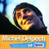 Michel Delpech - Album Tendres années 60 : Michel Delpech