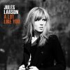 Jules Larson - Album A Lot Like You