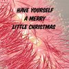 Rick Price - Album Have Yourself a Merry Little Christmas