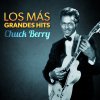 Chuck Berry - Album Los Más Grandes Hits