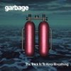 Garbage - Album The Trick Is to Keep Breathing