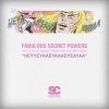 SLACKCiRCUS - Album Heyyeyaaeyaaaeyaeyaa (Fabulous Secret Powers)