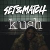 Set&Match - Album Kush