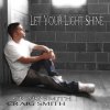 Craig Smith - Album Let Your Light Shine