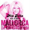 Mia Julia feat. DJ Mico - Album Mallorca (Da bin ich daheim)