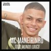 MC Maneirinho - Album Todo Mundo Louco