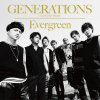 GENERATIONS from EXILE TRIBE - Album Evergreen