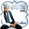 Jah Cure - Album Before I Leave