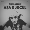 Guess Who - Album Așa E Jocul