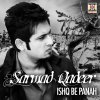 Sarmad Qadeer - Album Ishq Be Panah