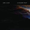 Joel Alme - Album A Tender Trap