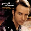 Patrik Isaksson - Album Faller du så faller jag