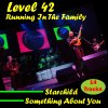 Level 42 - Album Running in the Family