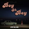 Jerry Williams - Album Boy Oh Boy