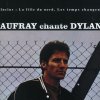 Hugues Aufray - Album Hugues Aufray chante Dylan