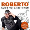 Roberto - Album Küldd Már A Szerelmet!