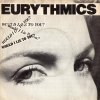 Eurythmics - Album Would I Lie to You